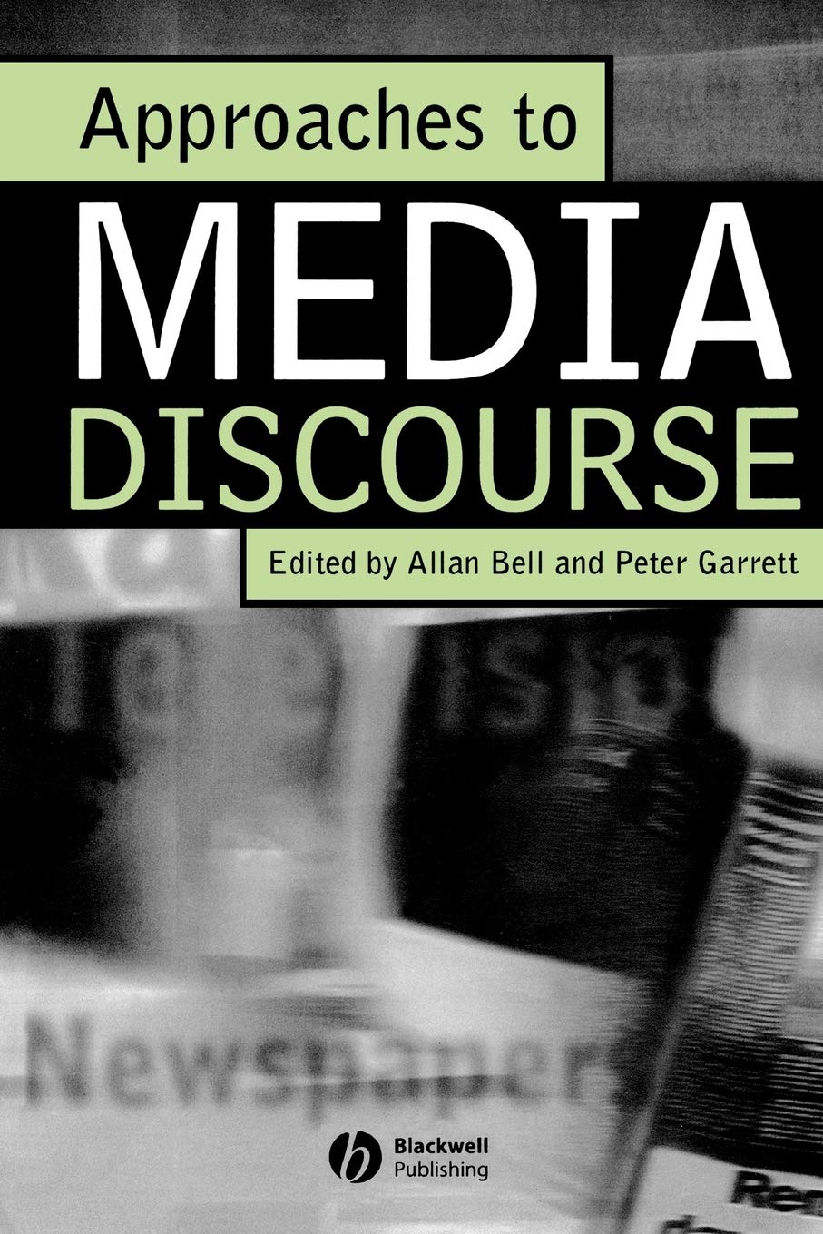 Approaches To Media Discourse