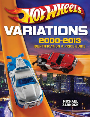 Hot Wheels Variations, 20002013: Identification and Price Guide,Used