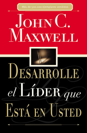 Desarrolle el lder que est en usted,New