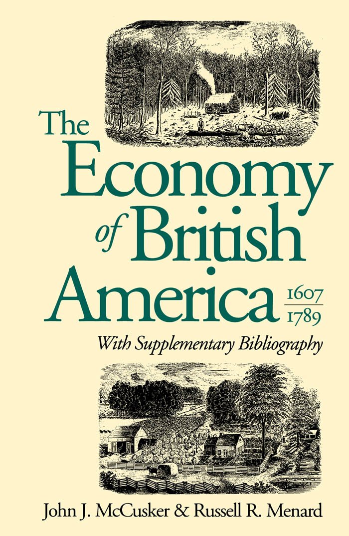 The Economy of British America, 16071789 (Published for the Omohundro Institute of Early American History and Culture),Used