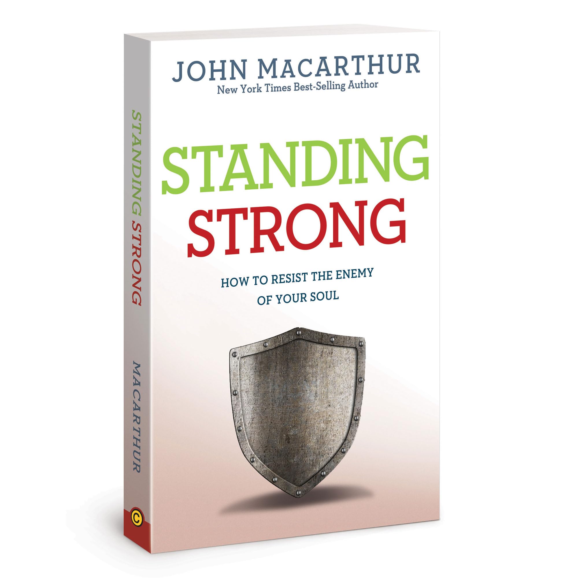 Standing Strong: How to Resist the Enemy of Your Soul,Used