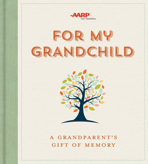 For My Grandchild: A Grandparent'S Gift Of Memory