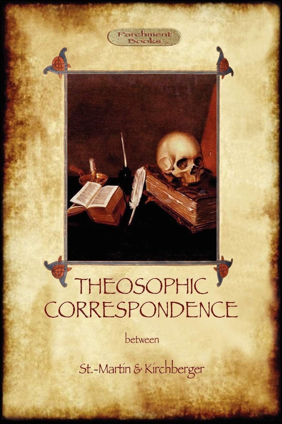 Theosophic Correspondence Between Saintmartin & Kirchberger,Used