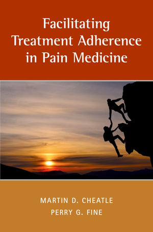 Facilitating Treatment Adherence in Pain Medicine,Used