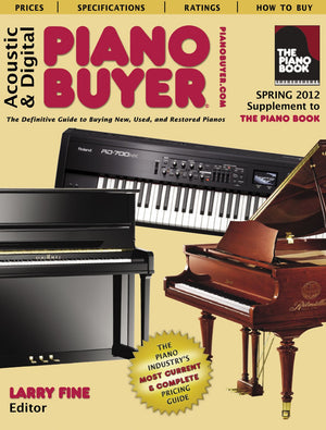 Acoustic & Digital Piano Buyer: Supplement To The Piano Book, Spring 2012,Used