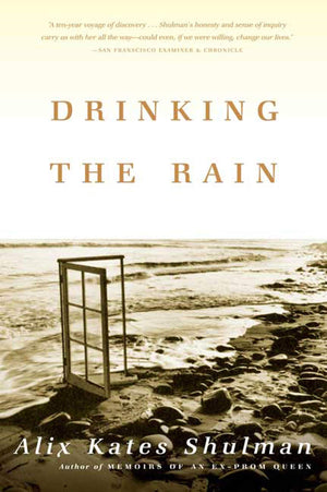 Drinking The Rain: A Memoir,New