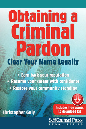 Obtaining a Criminal Pardon: Clear Your Name Legally (Legal Series),Used