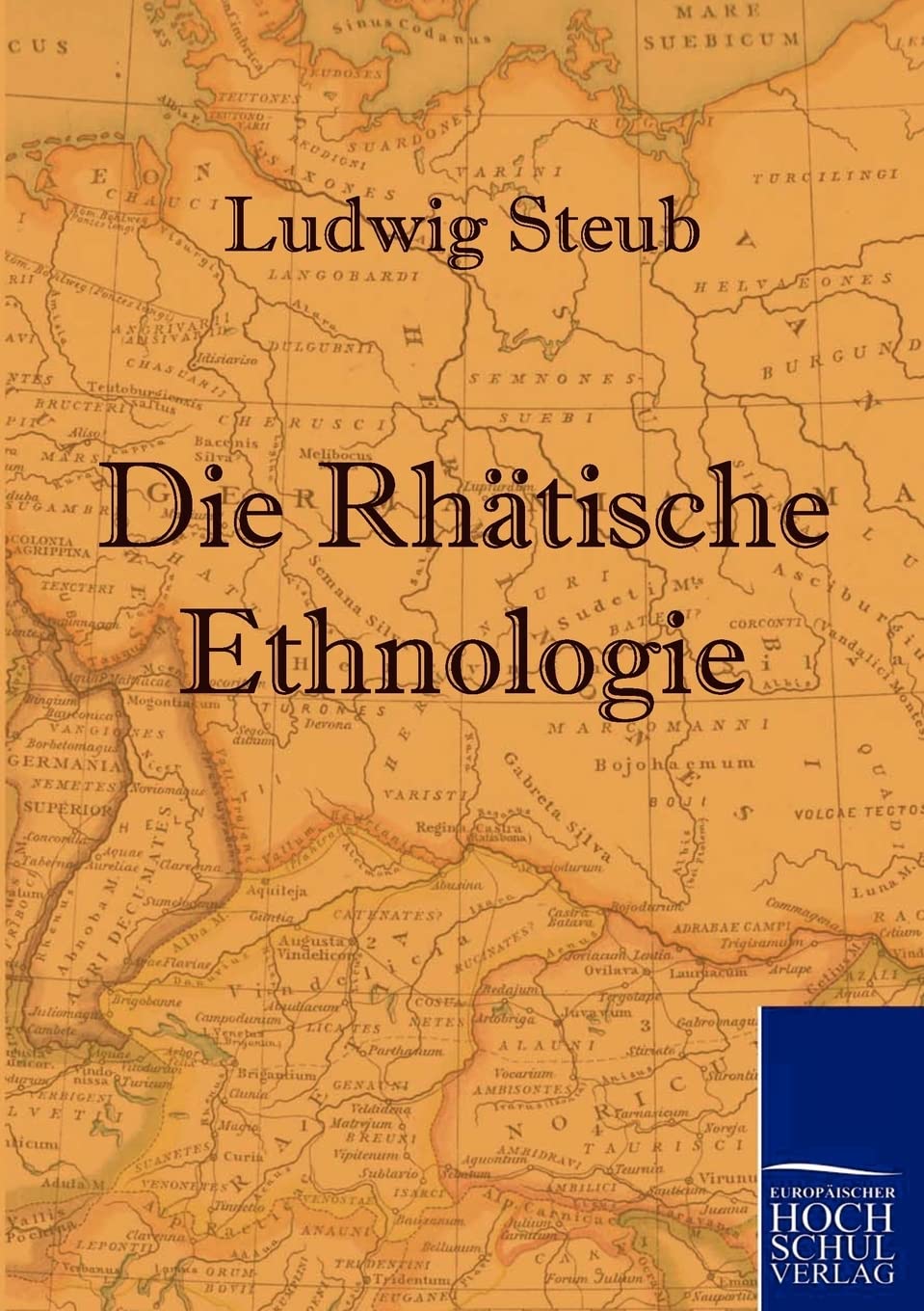 Die Rhtische Ethnologie (German Edition),Used