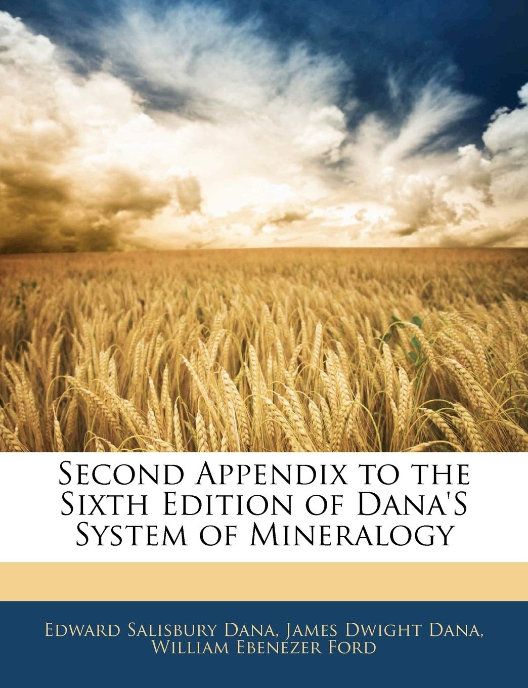 Second Appendix to the Sixth Edition of Dana's System of Mineralogy,Used