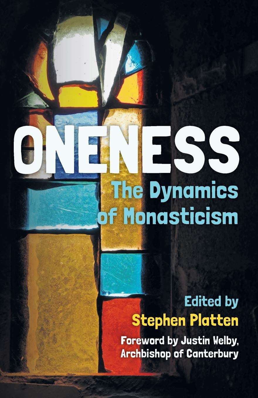 Oneness: The Dynamics of Monasticism,Used