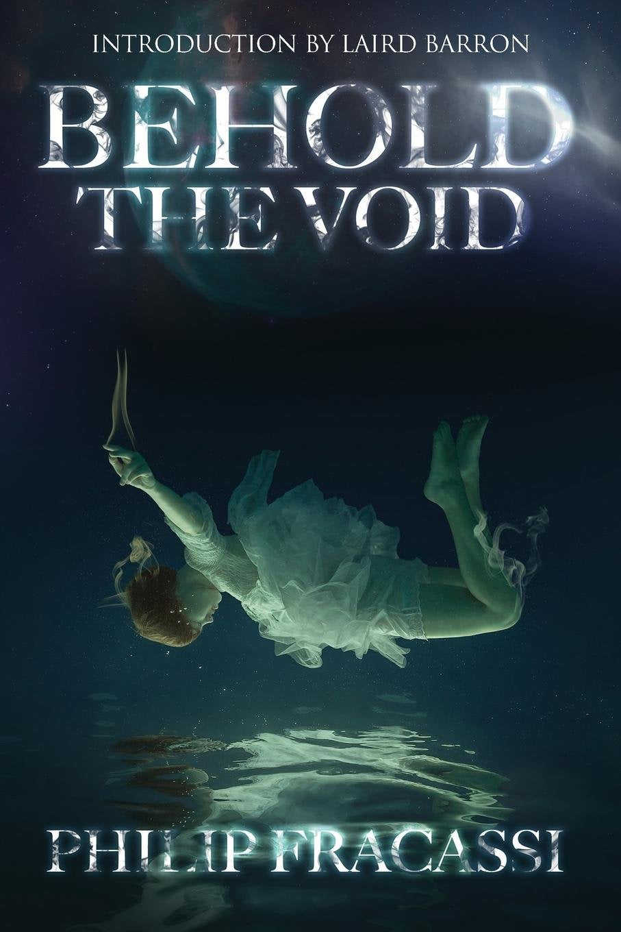 Behold The Void