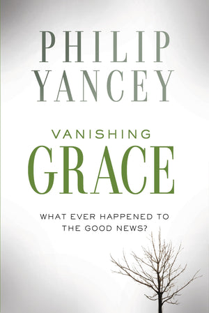 Vanishing Grace: What Ever Happened to the Good News?,Used
