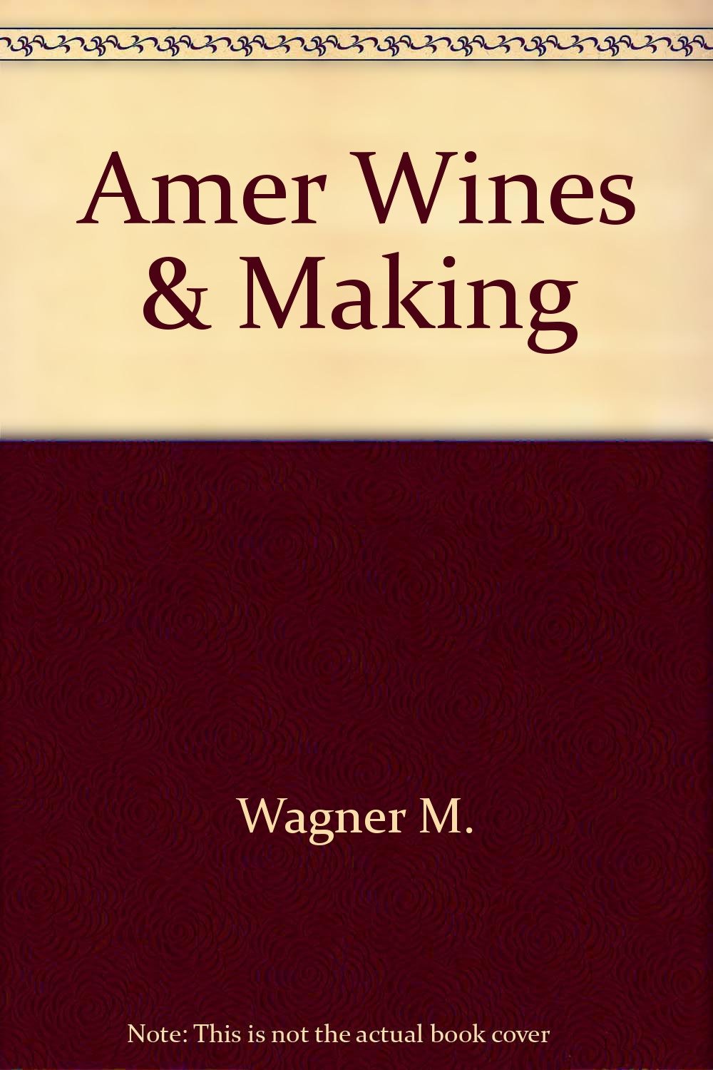 AMER WINES & MAKING,Used