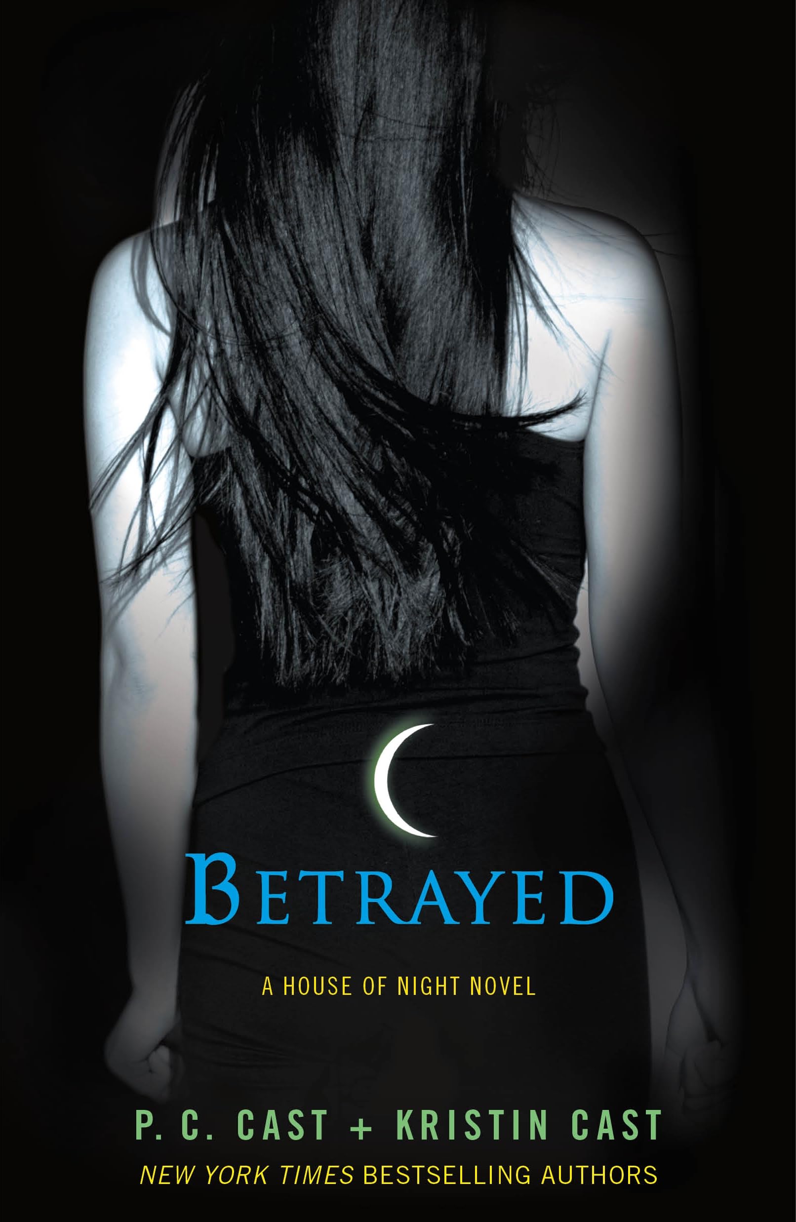 Betrayed: A House Of Night Novel (House Of Night Novels, 2)