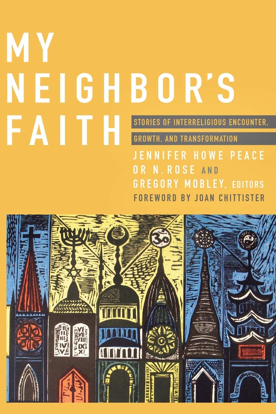 My Neighbor's Faith: Stories of Interreligious Encounter, Growth, and Transformation,Used