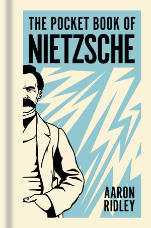 The Pocket Book Of Nietzsche: A Concise Introduction To NietzscheS Writings And Ideas (Sirius Pocket Ideas)