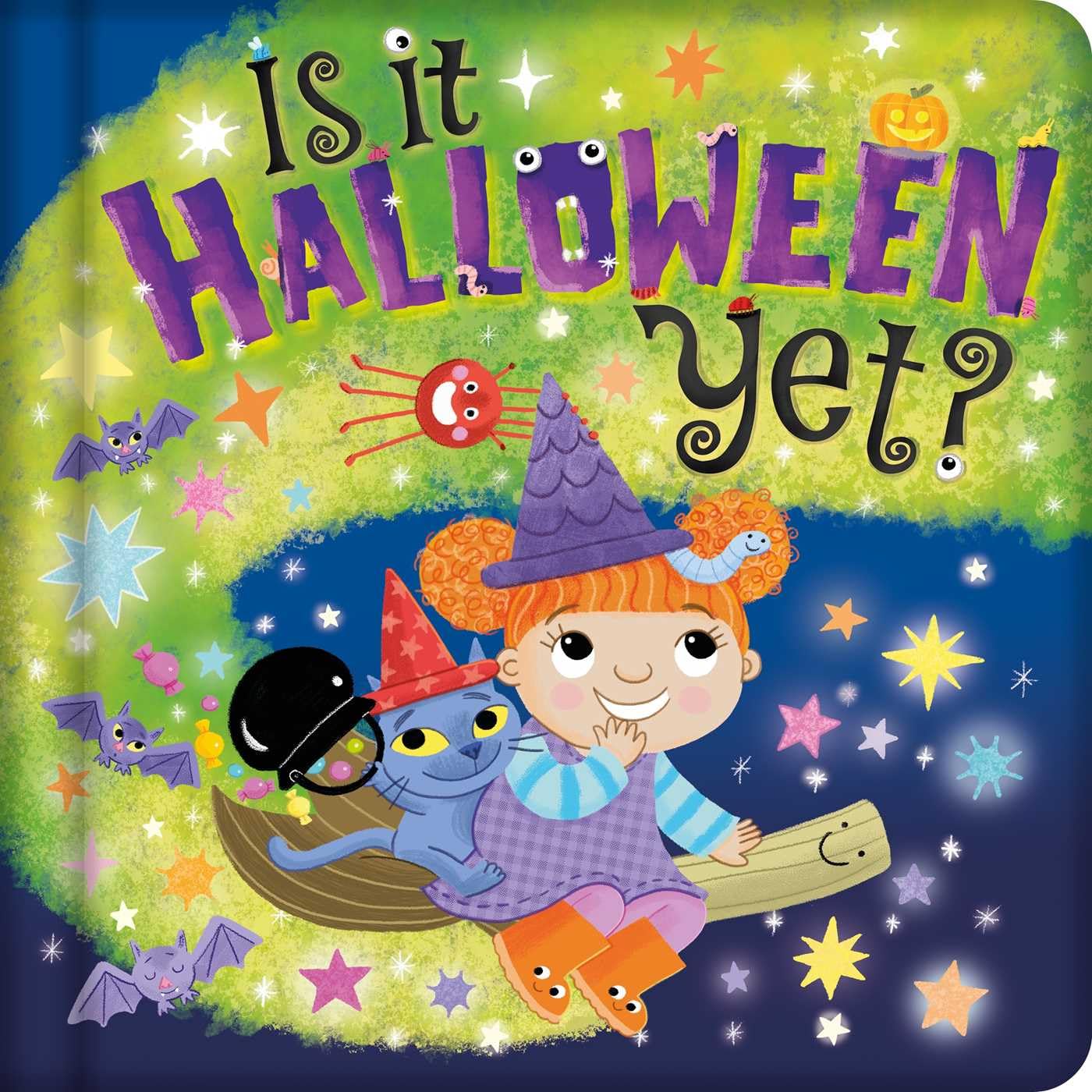 Is It Halloween Yet?: Padded Board Book,New
