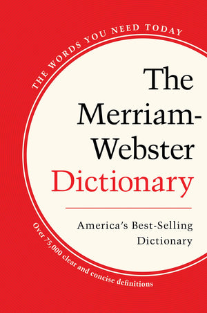 The MerriamWebster Dictionary, Trade Paperback, Newest Edition,New