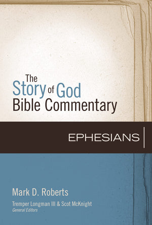 Ephesians (10) (The Story of God Bible Commentary),Used
