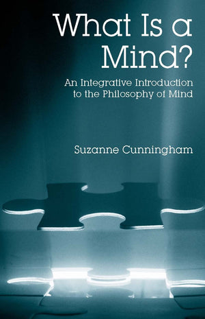 What is a Mind? An Integrative Introduction to the Philosophy of Mind,Used
