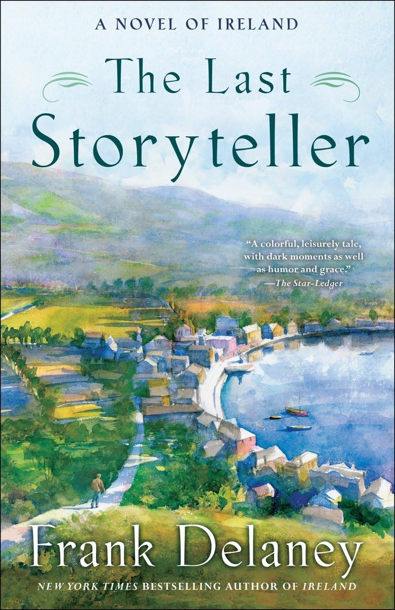 The Last Storyteller: A Novel Of Ireland,Used