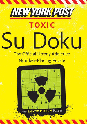 New York Post Toxic Su Doku: 150 Easy to Medium Puzzles,Used