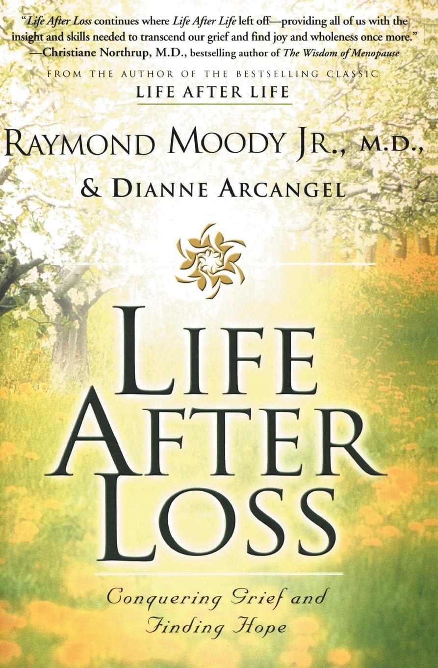Life After Loss: Conquering Grief and Finding Hope,Used