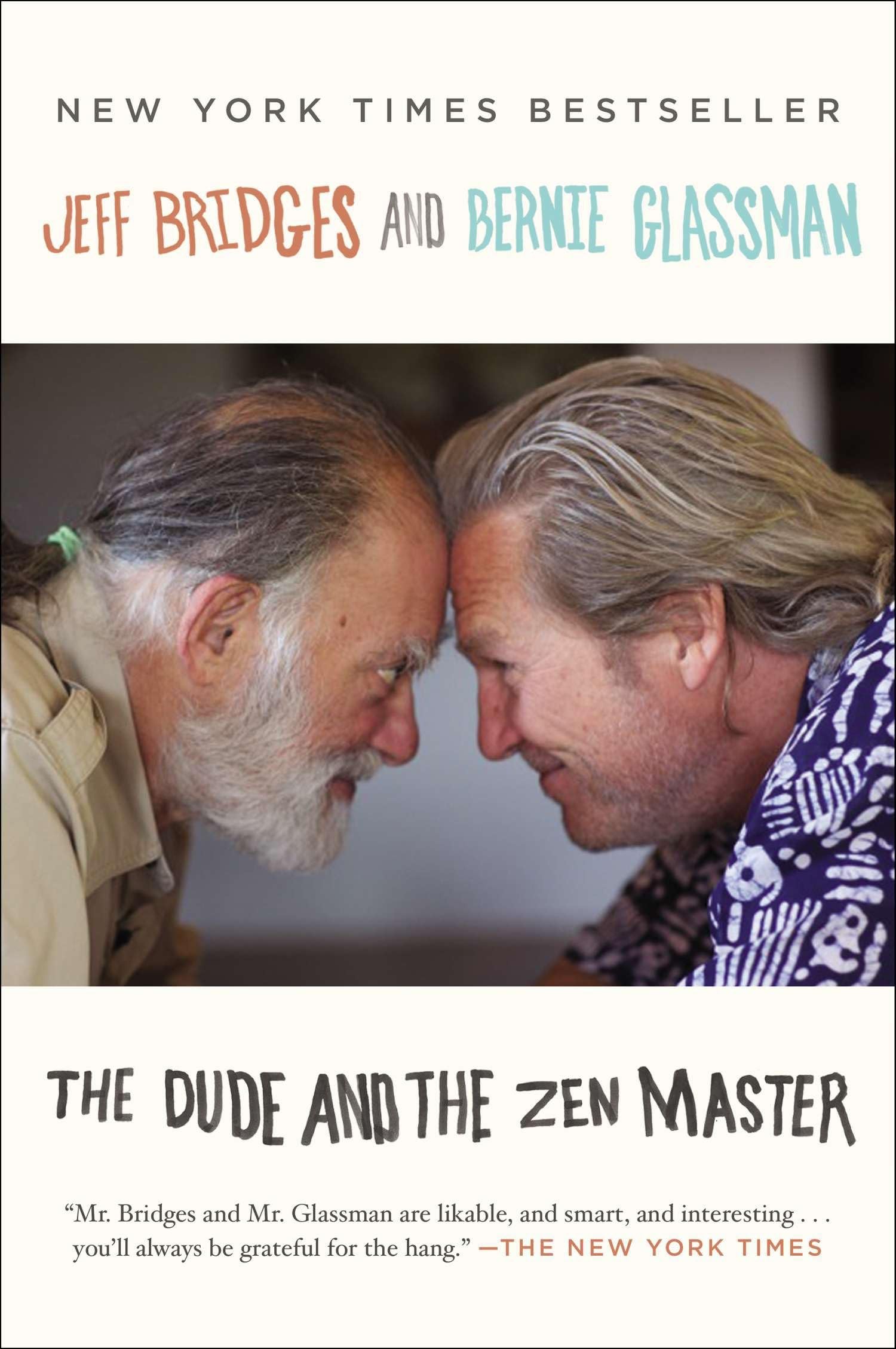 The Dude And The Zen Master