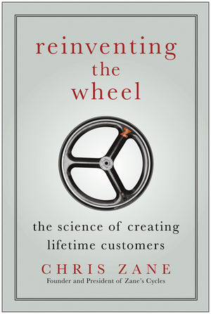 Reinventing the Wheel: The Science of Creating Lifetime Customers,Used