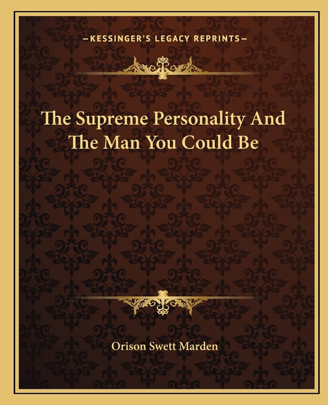 The Supreme Personality And The Man You Could Be,Used