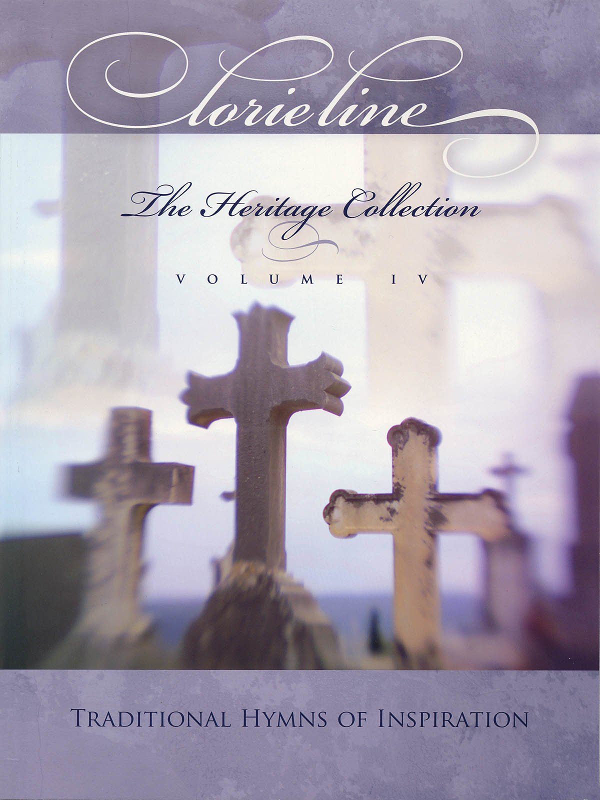 Lorie Line  The Heritage Collection Volume IV: Traditional Hymns of Inspiration (The Heritage Collection, 4),Used