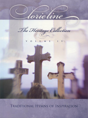 Lorie Line  The Heritage Collection Volume IV: Traditional Hymns of Inspiration (The Heritage Collection, 4),Used