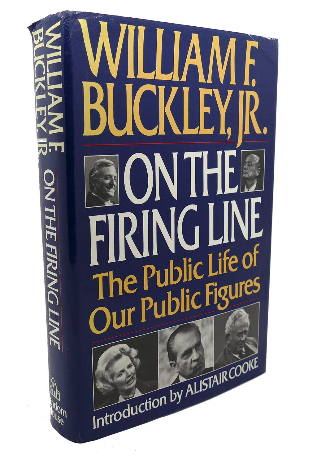On the Firing Line: The Public Life of Our Public Figures