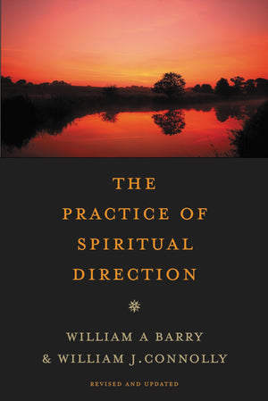The Practice Of Spiritual Direction