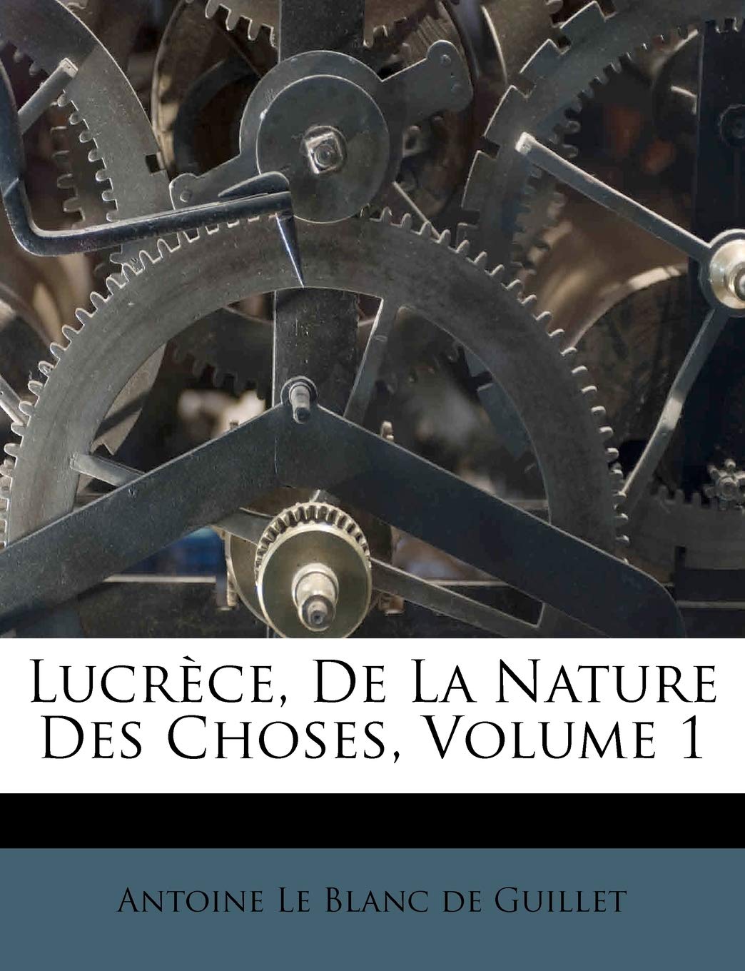 Lucr Ce, de La Nature Des Choses, Volume 1 (French Edition),Used