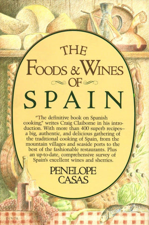 The Foods and Wines of Spain: A Cookbook,New