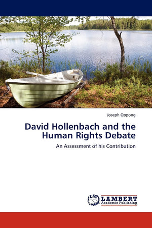 David Hollenbach and the Human Rights Debate: An Assessment of his Contribution,Used
