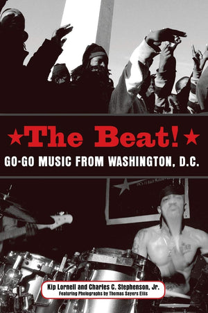 The Beat: GoGo Music from Washington, D.C. (American Made Music Series),Used