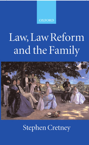 Law, Law Reform and the Family,Used
