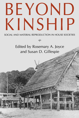 Beyond Kinship: Social And Material Reproduction In House Societies,Used