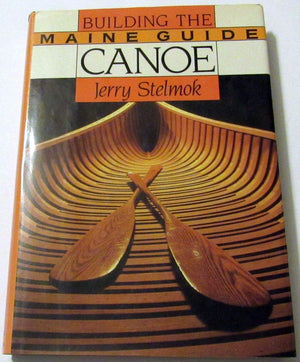 Building the Maine Guide Canoe,Used