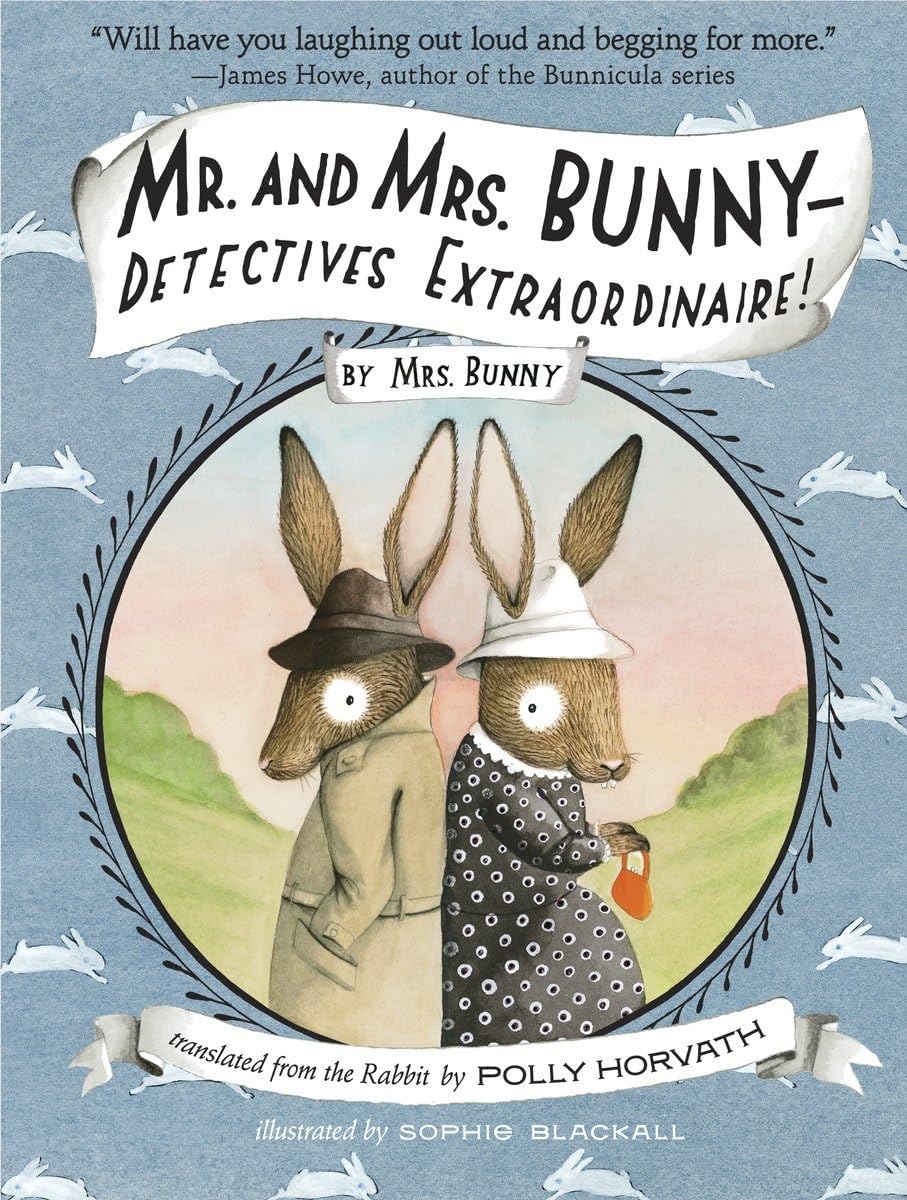 Mr. and Mrs. BunnyDetectives Extraordinaire!,Used