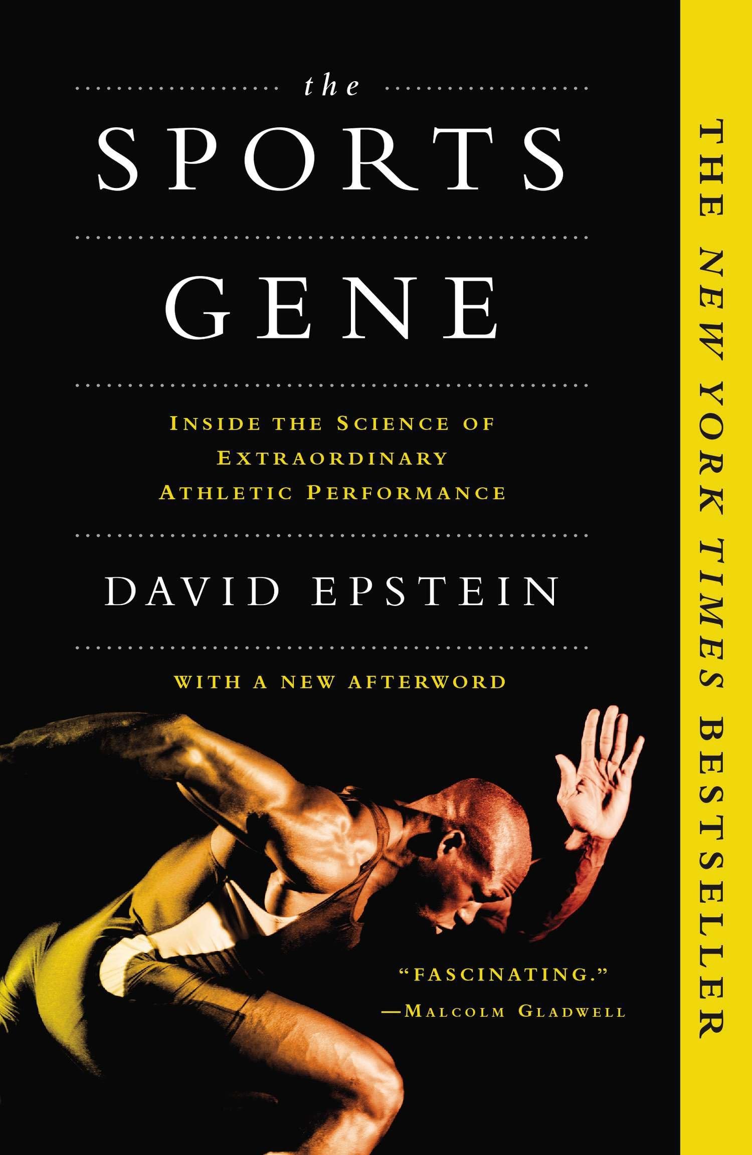 The Sports Gene: Inside the Science of Extraordinary Athletic Performance,New
