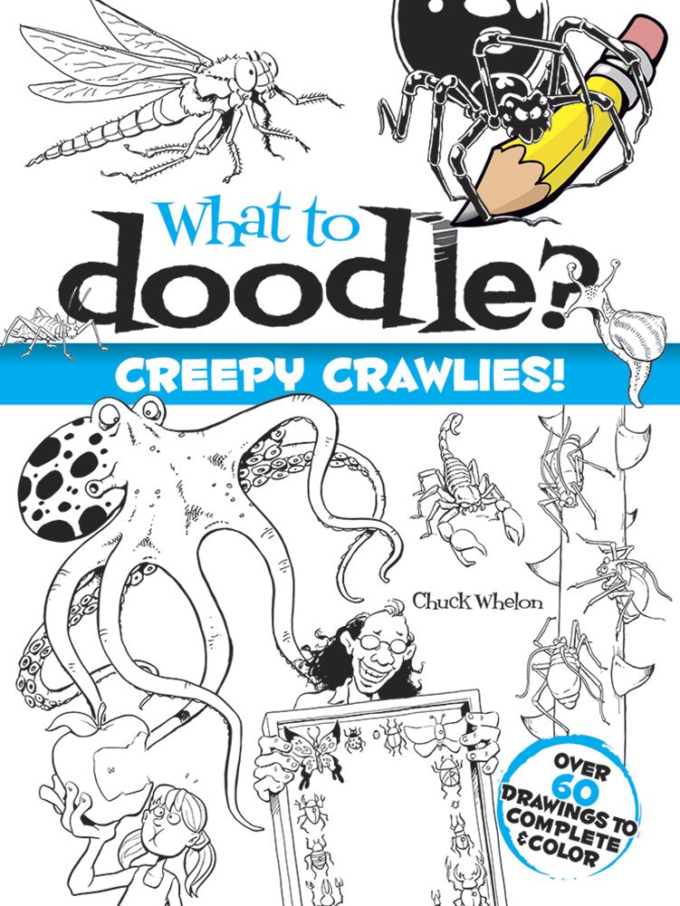 What to Doodle? Creepy Crawlies! (Dover Doodle Books),Used
