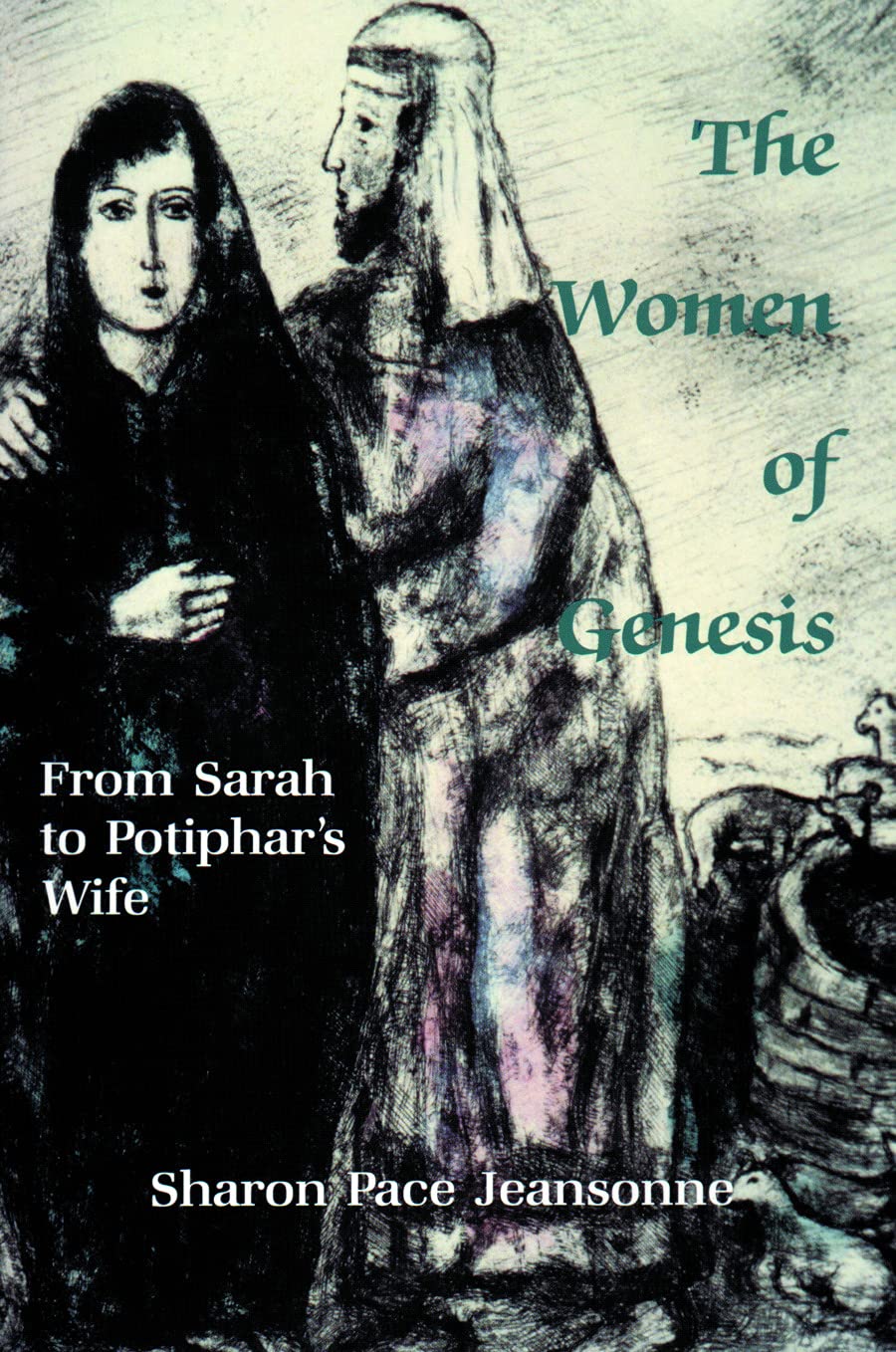 The Women of Genesis: From Sarah to Potiphar's Wife,Used