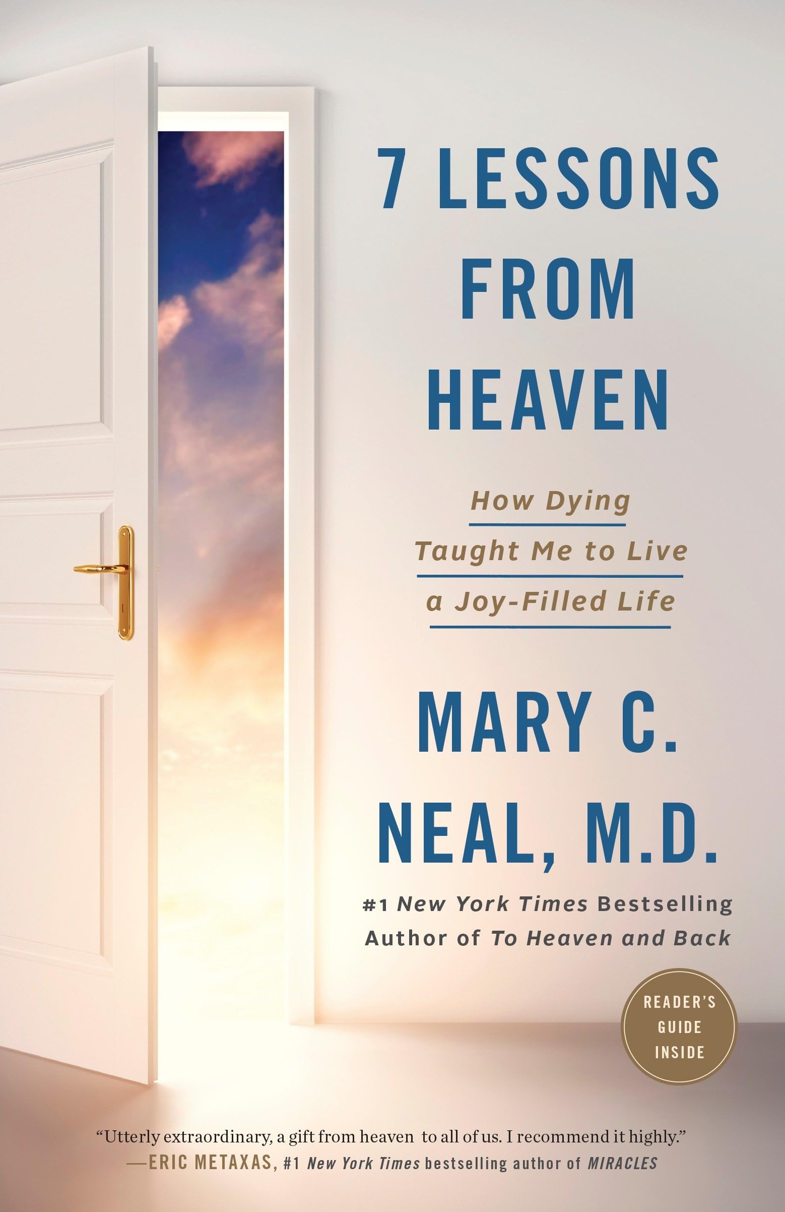 7 Lessons From Heaven: How Dying Taught Me To Live A Joyfilled Life,New