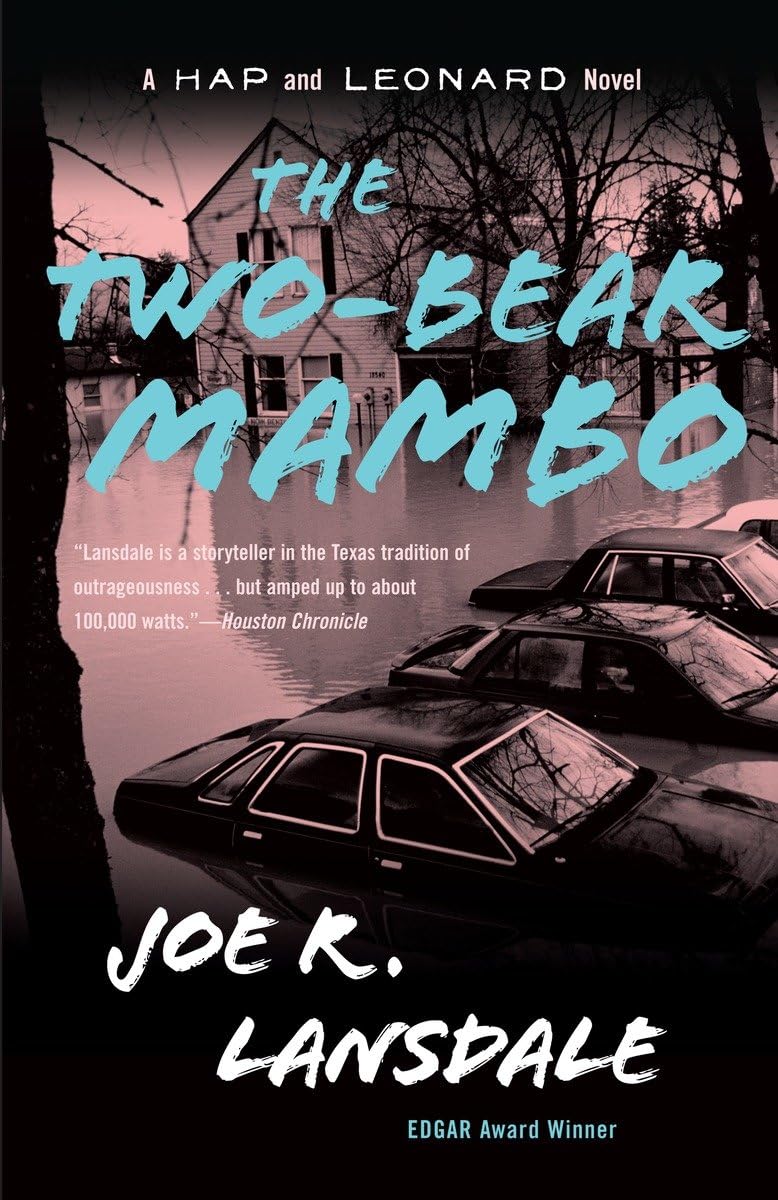 The Twobear Mambo: A Hap And Leonard Novel (3) (Hap And Leonard Series),New