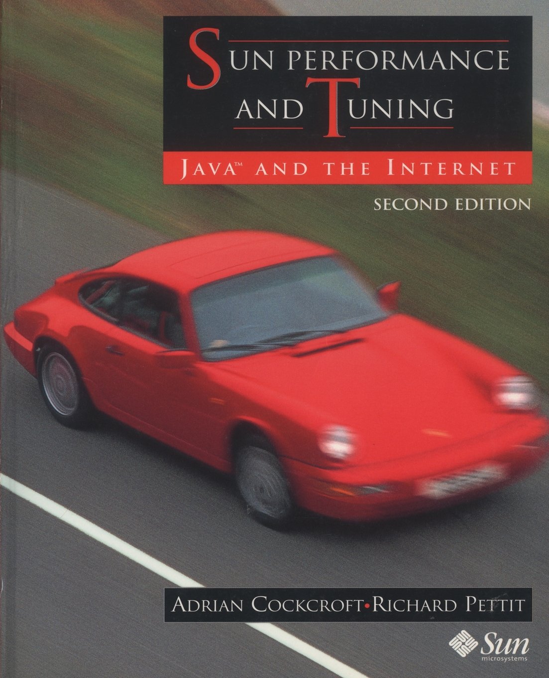 Sun Performance And Tuning: Java And The Internet (2Nd Edition)