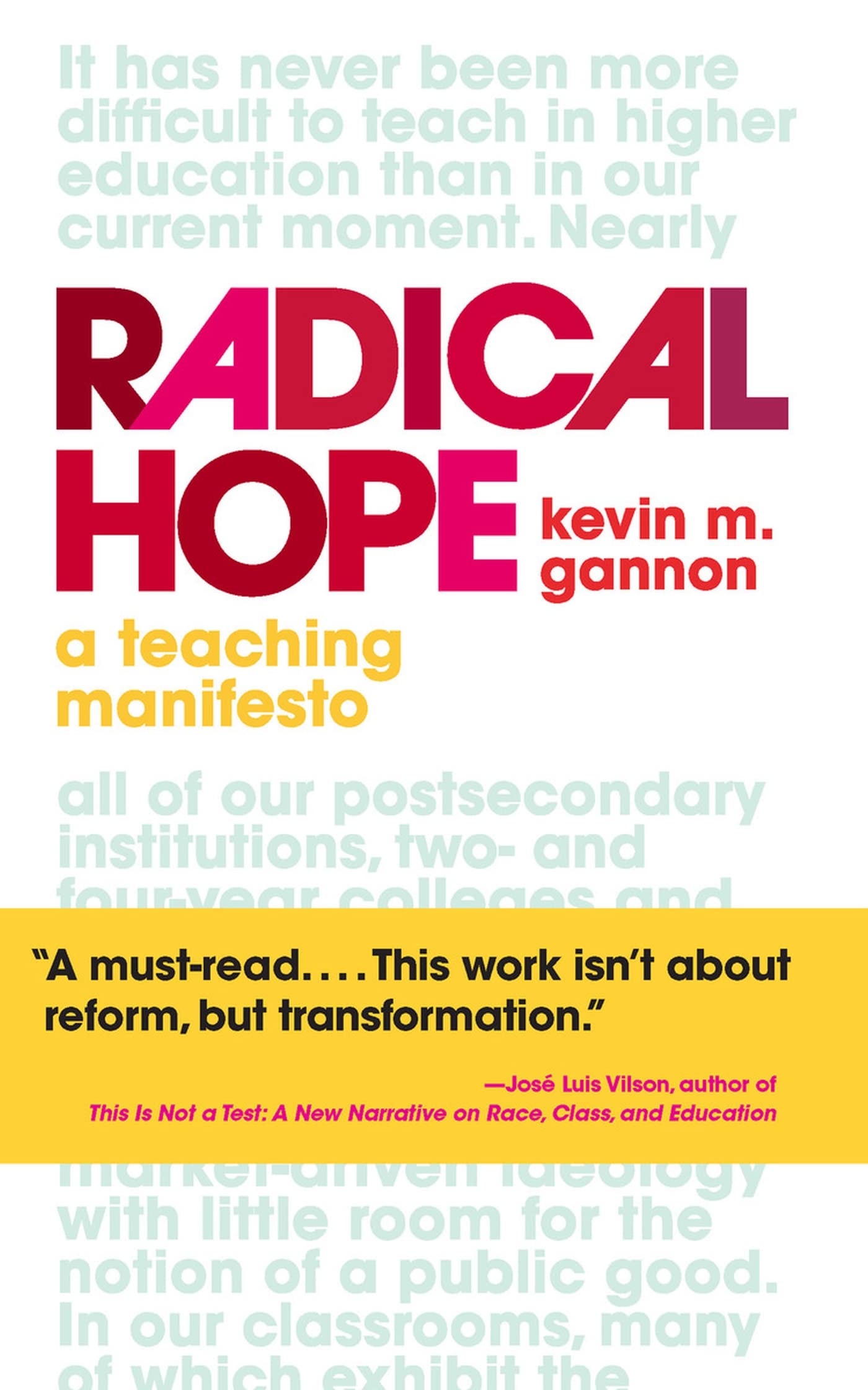 Radical Hope: A Teaching Manifesto (Teaching and Learning in Higher Education),Used