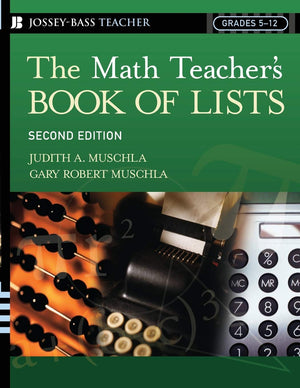The Math Teacher'S Book Of Lists: Grades 512, 2Nd Edition,New